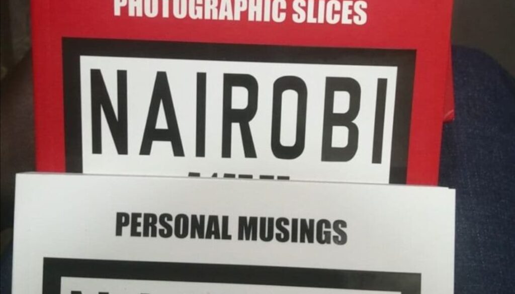 Nairobi 5453_Photographic Slices and Personal Musings by Susan Wakhungu-Githuku & Natalie Githuku