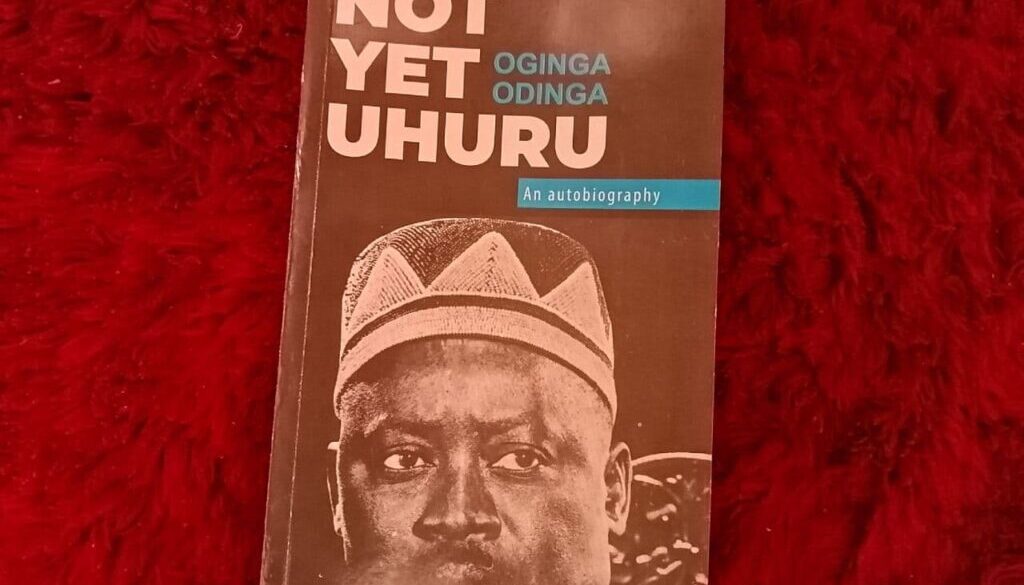 Book Review_Not Yet Uhuru by Jaramogi Oginga Odinga