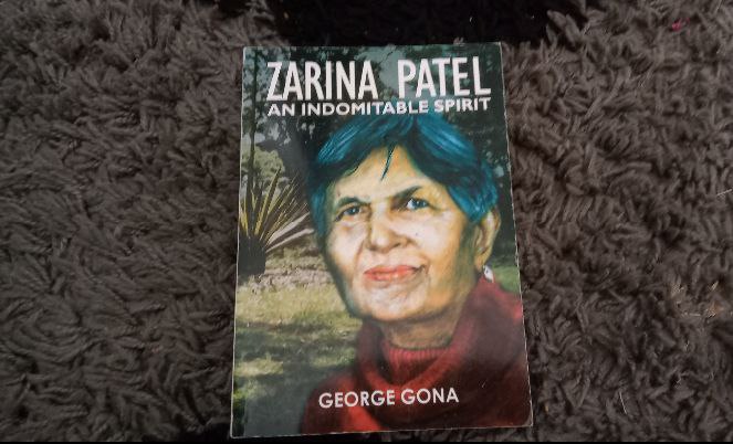 Zarin Patel - An Indomitable Spirit by George Gona